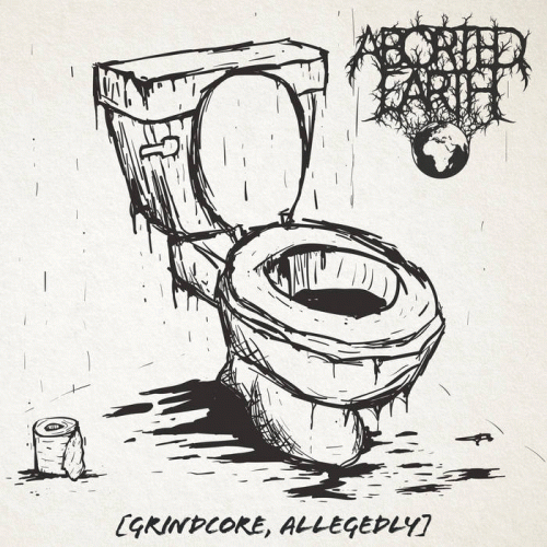 Aborted Earth : Grindcore, Allegedly